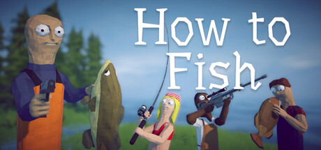 How to Fish cover art — Steam